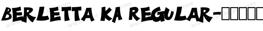 berletta KA Regular字体转换
